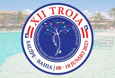 XII Troia - Congresso de Trauma Ortopédico Infantil 2023