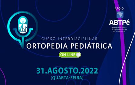 Curso Interdisciplinar 2022 - Ortopedia Pediátrica